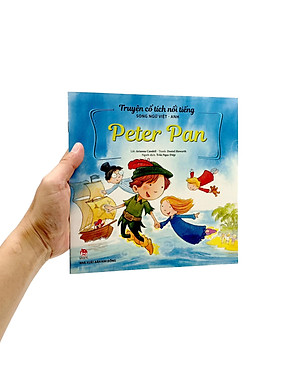 Truyện Cổ Tích Nổi Tiếng Song Ngữ Việt - Anh: Peter Pan (Tái Bản 2023)