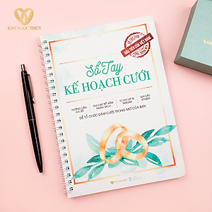 Sổ Tay Kế Hoạch Cưới Cho Cặp Đôi - Sổ tay cưới - Sổ ký tên đám cưới - Sổ tay đám cưới [Kim Ngọc Thuỷ]