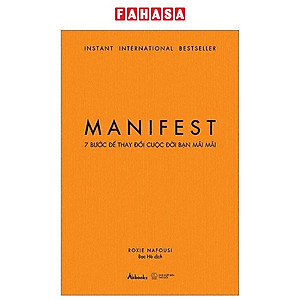 Manifest - 7 Bước Để Thay Đổi Cuộc Đời Bạn Mãi Mãi