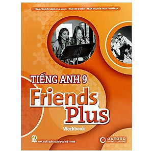 Tiếng Anh 9 Friends Plus - Workbook