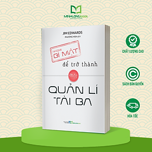 Sách: Những Bí Mật Để Trở Thành Một Quản Lí Tài Ba