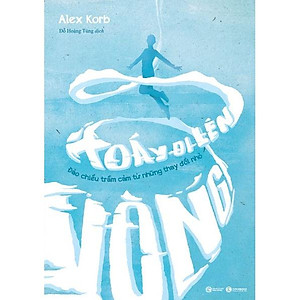 Sách Vòng xoáy đi lên – Đảo chiều trầm cảm từ những thay đổi nhỏ