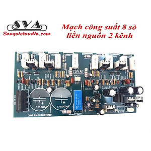 MẠCH CÔNG SUẤT 8 SÒ LIỀN NGUỒN STEREO