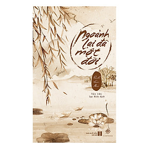 Sách Ngoảnh Lại Đã Một Đời