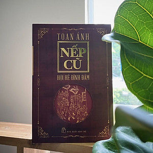 Sách Nếp Cũ - Hội Hè Đình Đám