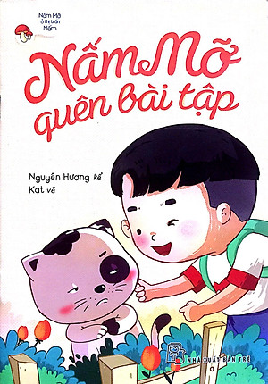 Sách Nấm Mỡ Ở Thị Trấn Nấm - Nấm Mỡ Quên Bài Tập