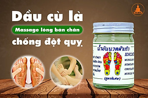 Dầu cù là Massage lòng bàn chân phòng chống đột quỵ 50 gram