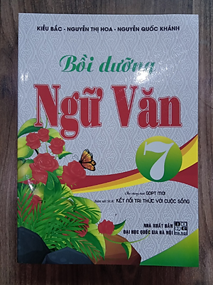 Sách - Bồi Dưỡng Ngữ Văn 7 - Theo Chương Trình GDPT Mới ( Bám Sát SGK Kết Nối Tri Thức Với Cuộc Sống ) - HA