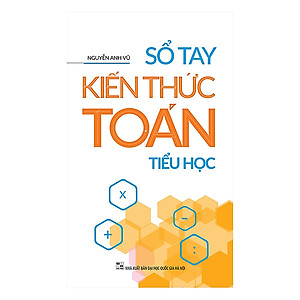 Combo Sổ Tay Kiến Thức Tiếng Việt Tiểu Học + Sổ Tay Kiến Thức Toán Tiểu Học (Bộ 2 Cuốn)