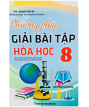 Sách - Phương pháp giải bài tập hóa học 8 ( biên soạn theo chương trình GDPT mới )