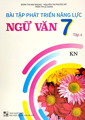 Bài Tập Phát Triển Năng Lực Ngữ Văn 7/2 (KN)
