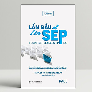 Sách “Lần Đầu Làm Sếp” – (Your First Leadership Job)
