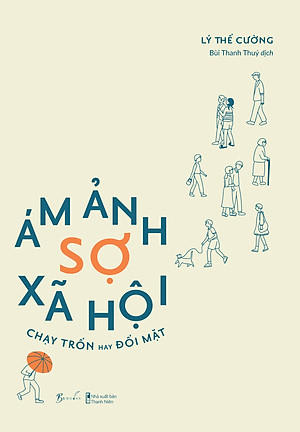 Sách - Ám Ảnh Sợ Xã Hội - Chạy Trốn Hay Đối Mặt