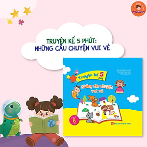 Truyện Kể 5 Phút - Những Câu Chuyện Vui Vẻ