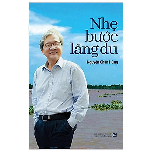 Nhẹ Bước Lãng Du (Tái Bản 2020 - Có Bổ Sung)