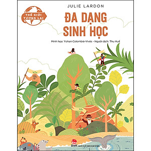 Sách Thế Giới Tương Lai - Đa Dạng Sinh Học