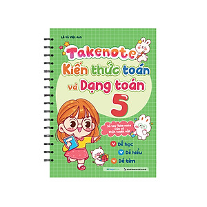Takenote kiến thức toán và dạng toán 5