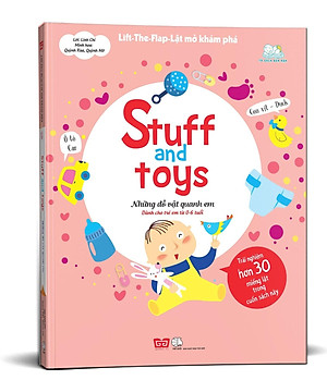 Sách Tương Tác - Lift-The-Flap- Lật mở khám phá - Stuff and toys - Những đồ vật quanh em