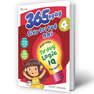 Sách – 365 Ngày Siêu Trí Tuệ Nhí - Phát Triển Tư Duy Logic IQ Cho Trẻ Em 4 (MEGABOOK)