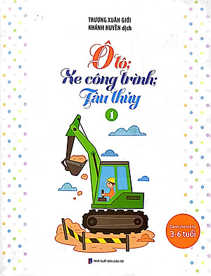 Tô Màu Theo Từng Bước - Ô Tô, Xe Công Trình, Tàu Thủy 1