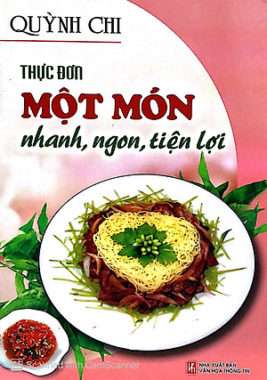 Sách Thực Đơn Một Món Nhanh, Ngon, Tiện Lợi