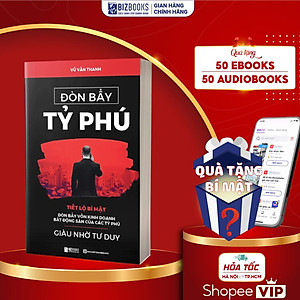 Sách Đòn Bẩy Tỷ Phú – Giàu nhờ tư duy, thành công nhờ đòn bẩy