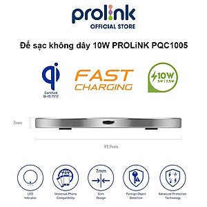 Đế sạc không dây 10W PROLiNK PQC1005, hỗ trợ sạc nhanh, tiêu chuẩn sạc Qi, thiết kế siêu mỏng, công nghệ sạc an toàn - Hàng chính hãng