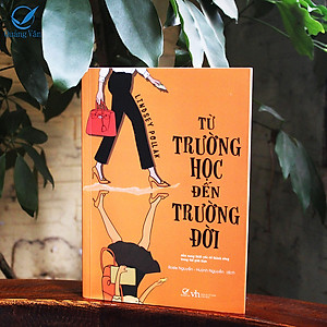 Sách Từ Trường Học Đến Trường Đời