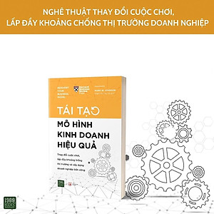 Sách Tái Tạo Mô Hình Kinh Doanh Hiệu Quả