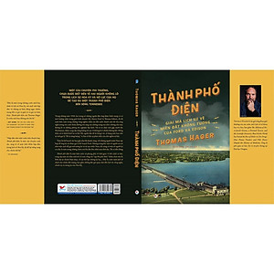 Sách Thành Phố Điện - Giải Mã Lịch Sử Về Thành Phố Không Tưởng Của Ford và Edison