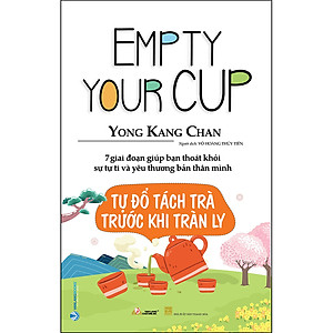 Sách Tự Đổ Tách Trà Trước Khi Tràn Ly