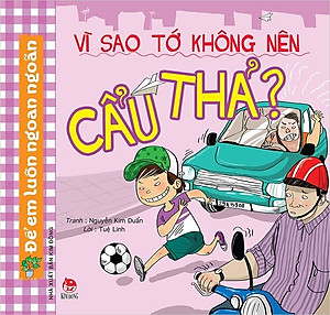 Combo sách để em luôn ngoan ngoãn: Vì sao tớ không nên