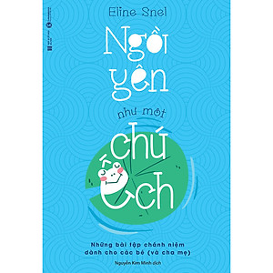 Sách Ngồi Yên Như Một Chú Ếch