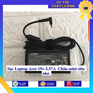 Sạc cho Laptop Acer 19v-2.37A Chân mini siêu nhỏ - Hàng Nhập Khẩu New Seal