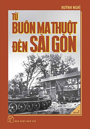 Sách Từ Buôn Ma Thuột Đến Sài Gòn (Tái bản năm 2024)