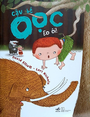 Sách Cậu Bé Oọc : Eo Ôi!