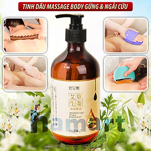 Dầu Massage Body 500ml Tinh Chất Gừng Ngải Cứu Spa Đông Y Cổ Vai Gáy Dưỡng Sinh Giảm Đau Xương Khớp