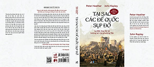 Sách Tại Sao Các Đế Quốc Sụp Đổ - La Mã, Hoa Kỳ Và Tương Lai Của Phương Tây