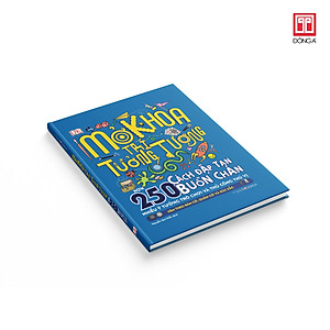 Sách Mở Khoá Trí Tưởng Tượng (Hơn 250 Cách Đập Tan Buồn Chán - Nhiều Ý Tưởng Trò Chơi Và Thủ Công Thú Vị - Kèm Theo Bàn Cờ, Quân Cờ Và Xúc Xắc)(Bìa Cứng)