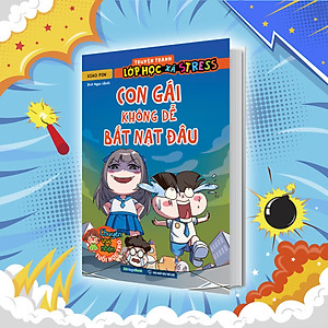 Truyện tranh lớp học xả stress - Con gái không dễ bắt nạt đâu