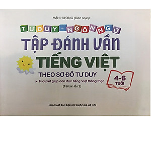 Tư duy ngôn ngữ - Tập đánh vần tiếng việt - Theo sơ đồ tư duy (4-6 tuổi) Tái bản lần 2/2021