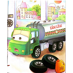 Sách Những Chiếc Xe Hiệp Sĩ: Xe Chở Xăng Sợ Lửa