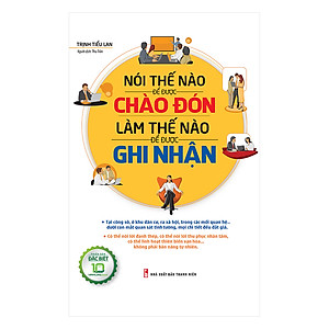 Nói Thế Nào Để Được Chào Đón, Làm Thế Nào Để Được Ghi Nhận