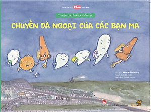 Ehon - Mọt Sách Mogu - Chuyện Của Sakupi Và Taropo: Chuyến Dã Ngoại Của Các Bạn Ma