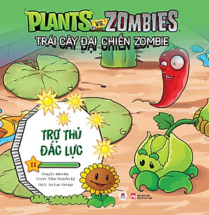 Sách Trái Cây Đại Chiến Zombie (Tập 11) - Trợ Thủ Đắc Lực (Tái Bản)