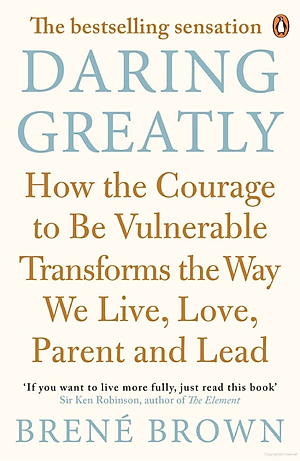 Sách Daring Greatly : How the Courage to Be Vulnerable Transforms the Way We Live , Love , Parent and Lead
