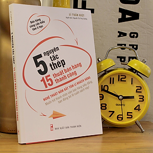 Sách 5 Nguyên Tắc Thép - 15 Thuật Bán Hàng Thành Công