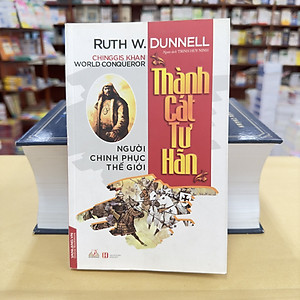 Sách Thành Cát Tư Hãn Người Chinh Phục Thế Giới