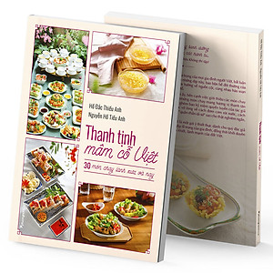 Sách Thanh Tịnh Mâm Cỗ Việt – 30 Món Chay Lành Xưa Và Nay