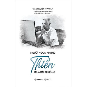 Người Ngoài Khung - Thiền Giữa Đời Thường